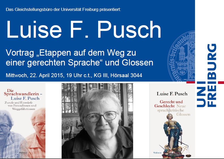 Lesung mit Luise F. Pusch am Mittwoch, 22. April 2015 um 19 Uhr c.t., Hörsaal 3044